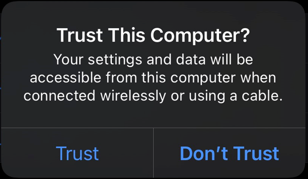 A popup on the iPhone requiring the user to trust or don't trust the device it's connecting to.