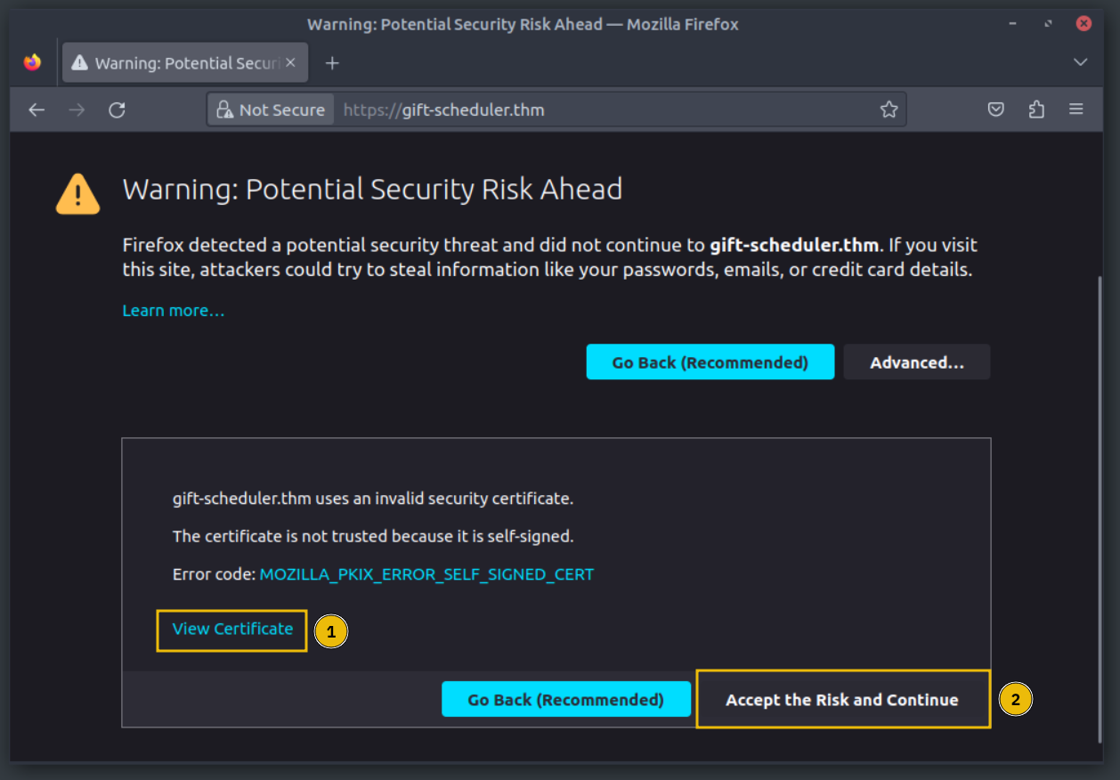 Firefox warning page titled 'Warning: Potential Security Risk Ahead' showing advanced information. The details show that the host 'gift-scheduler.thm' uses a self-signed certificate. Two yellow boxes highlight a 'View Certificate' link, marked with number 1, and a button labelled 'Accept the Risk and Continue', marked with number 2.