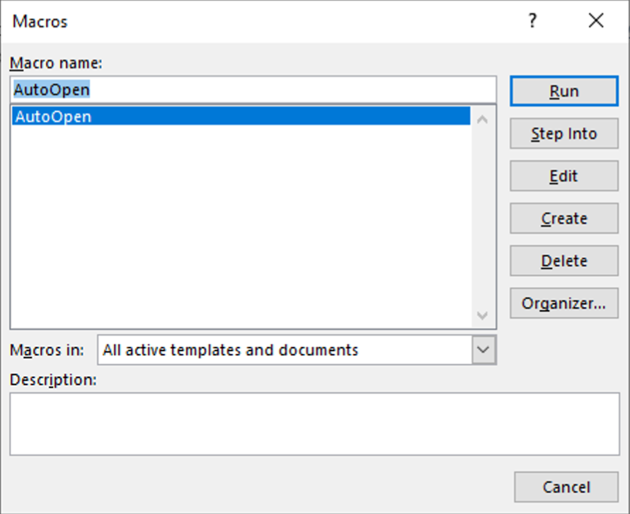 A window labelled 'Macros' showing a list of macros contained in all active templates and documents. Only a macro with name 'AutoOpen' is present in the list. On the right part of the windows, buttons for different actions are shown: 'Run', 'Step Into', 'Edit', 'Create', 'Delete' and 'Organizer'.